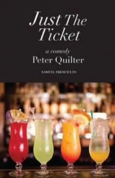 Image of Just the Ticket by Peter Quilter Paperback