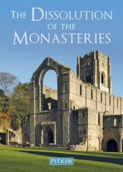 Image of Dissolution of the Monasteries by G W O Woodward Paperback