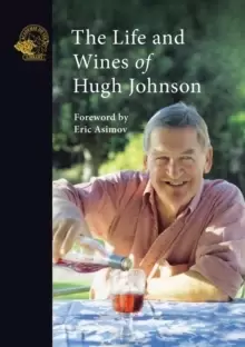Image of The Life and Wines of Hugh Johnson