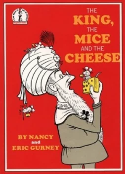 Image of Beginner Books - the King the Mice and the Cheese by Nancy Gurney Paperback