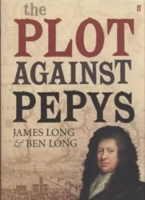 Image of The plot against Pepys by James Long
