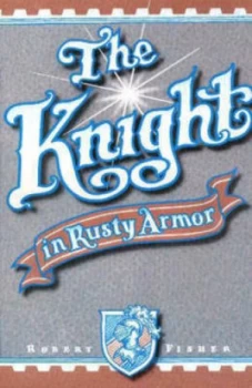 Image of The Knight in Rusty Armor by Robert Fisher Book
