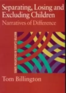 Image of Separating, Losing and Excluding Children : Narratives of Difference