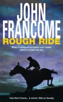 Image of Rough Ride : A gripping racing thriller about a deadly web of corruption