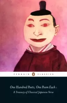 Image of One Hundred Poets, One Poem Each : A Treasury of Classical Japanese Verse