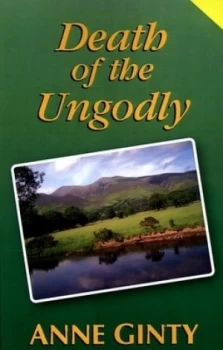 Image of Death of the Ungodly by Anne Ginty Paperback