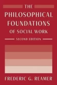 Image of The Philosophical Foundations of Social Work