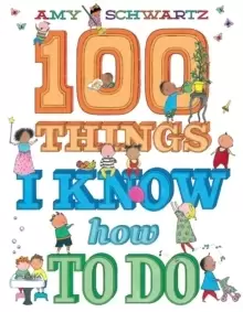 Image of 100 Things I Know How to Do