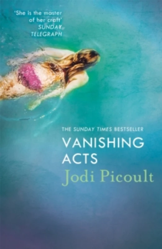 Image of Vanishing Acts : an explosive and emotional novel from the bestselling author of My Sister's Keeper Paperback / softback