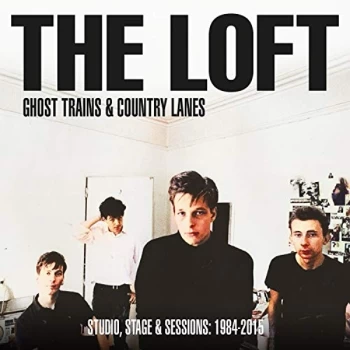 image of The Loft - Ghost Trains & Country Lanes CD