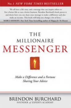 Image of The Millionaire Messenger by Brendon Burchard Paperback