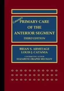 Image of Catania's Primary Care of the Anterior Segment