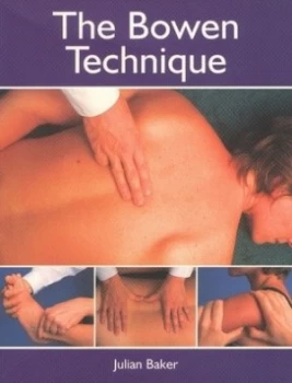 Image of The Bowen Technique by Julian Baker Paperback