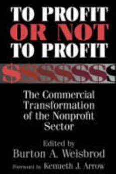 Image of To Profit or Not to Profit by Burton A. Weisbrod Paperback