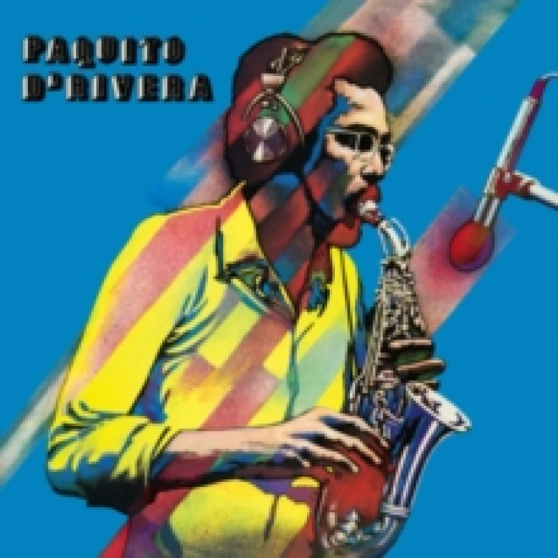 Image of Paquito d'rivera (+1 bonus track) Vinyl