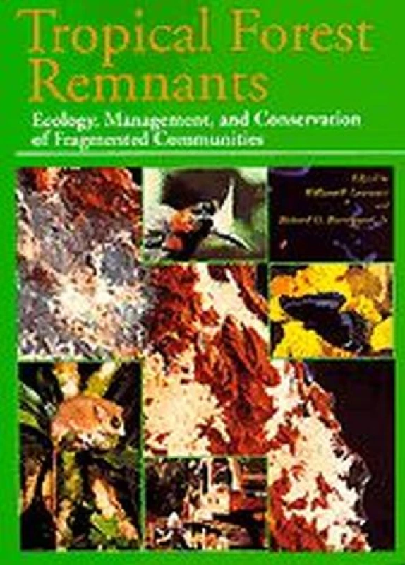Image of Tropical Forest Remnants by William F. Laurance Book
