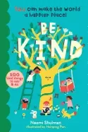 Image of be kind you can make the world a happier place 125 kind things to say and d