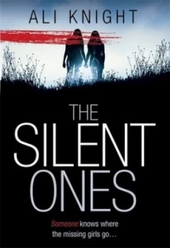 Image of The silent ones by Ali Knight