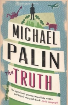 Image of The Truth by Michael Palin Paperback