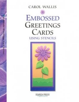 Image of Handmade Embossed Greetings Cards Using Stencils by Carol Wallis Book