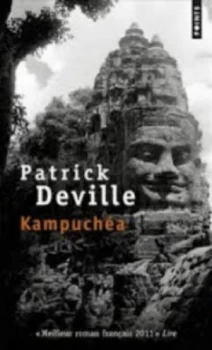 Image of Kampuchea by Patrick Deville Book
