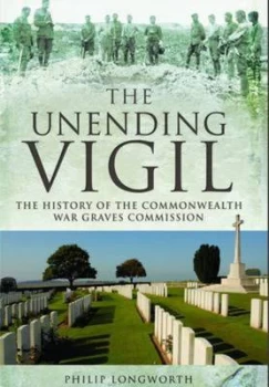 Image of The Unending Vigil by Philip Longworth Paperback