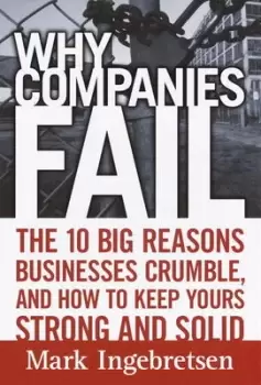 Image of Why companies fail by Mark Ingebretsen