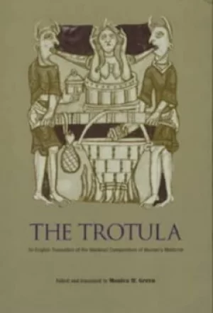 Image of The Trotula by Monica H. Green