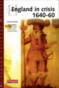 Image of England in Crisis 1640-60 by David Sharp Paperback