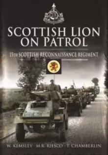 Image of Scottish Lion on Patrol : 15th Scottish Reconnaissance Regiment
