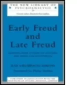 Image of Early Freud and late Freud by Ilse Grubrich-Simitis