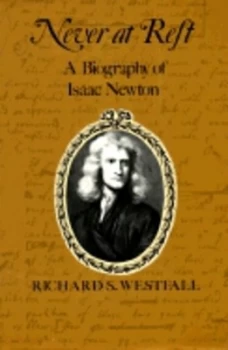 Image of Never at Rest by Richard S. Westfall Book