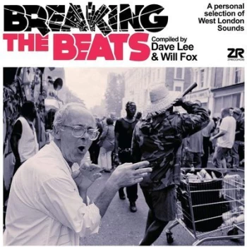 Image of Breaking the Beats A Personal Selection of West London Sounds Compiled By Dave Lee & Will Fox by Various Artists CD Album
