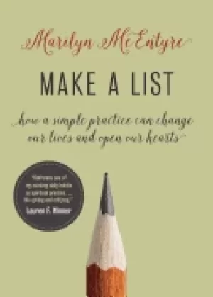 Image of make a list how a simple practice can change our lives and open our hearts