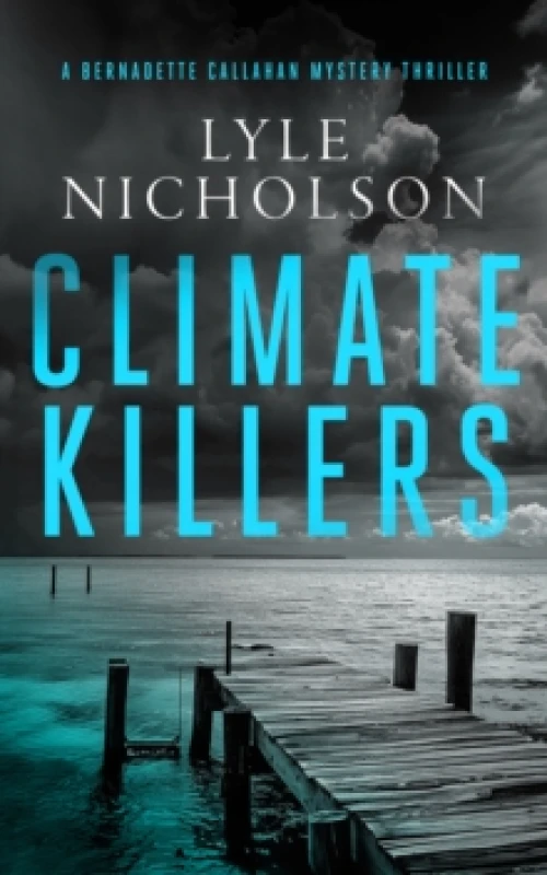 Image of Climate Killers. Paperback. By Lyle Nicholson Books