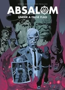 Image of Absalom : Under a False Flag