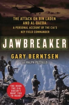 Image of Jawbreaker by Gary Berntsen and Ralph Pezzullo Book