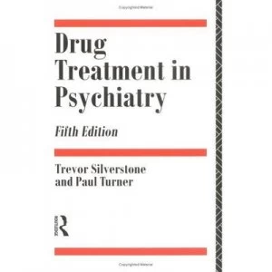 Image of Drug Treatment in Psychiatry by Trevor Silverstone Book