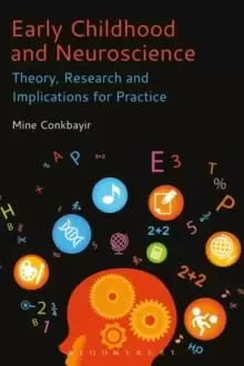 Image of Early Childhood and Neuroscience : Theory, Research and Implications for Practice