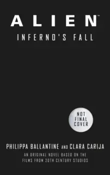 Image of Alien - Infernos Fall : An Original Novel Based on the Films from 20th Century Studios