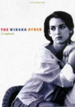 Image of The Winona Ryder Scrapbook by Scott Siegel and Barbara Siegel Book