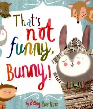 Image of Thats Not Funny Bunny by Bethany Rose Hines Book