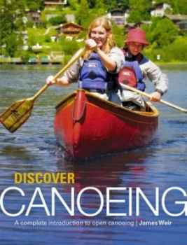 Image of Discover Canoeing by James Weir Paperback