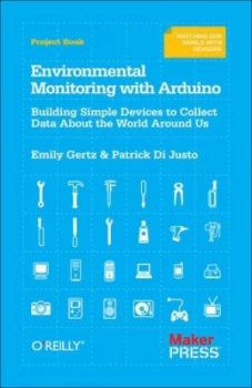 Image of Environmental Monitoring with Arduino by Emily Gertz Book