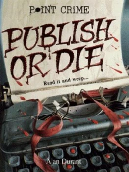 Image of Publish or Die by Alan Durant Book