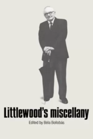 Image of Littlewoods Miscellany by Bla Bollobs