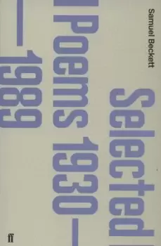 Image of Selected poems 1930-1989 by Samuel Beckett