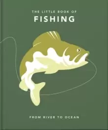 Image of The Little Book of Fishing : From River to Ocean