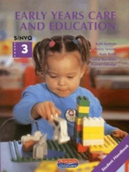 Image of Early Years Care and Education S/nvq Level 3. Student Handbook by Kath Bulman Paperback
