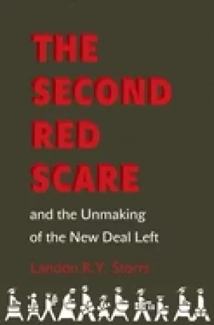 Image of second red scare and the unmaking of the new deal left